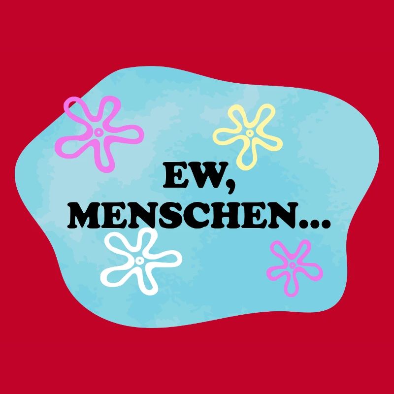 Ew, Menschen | Sarkastisches Retro Meme