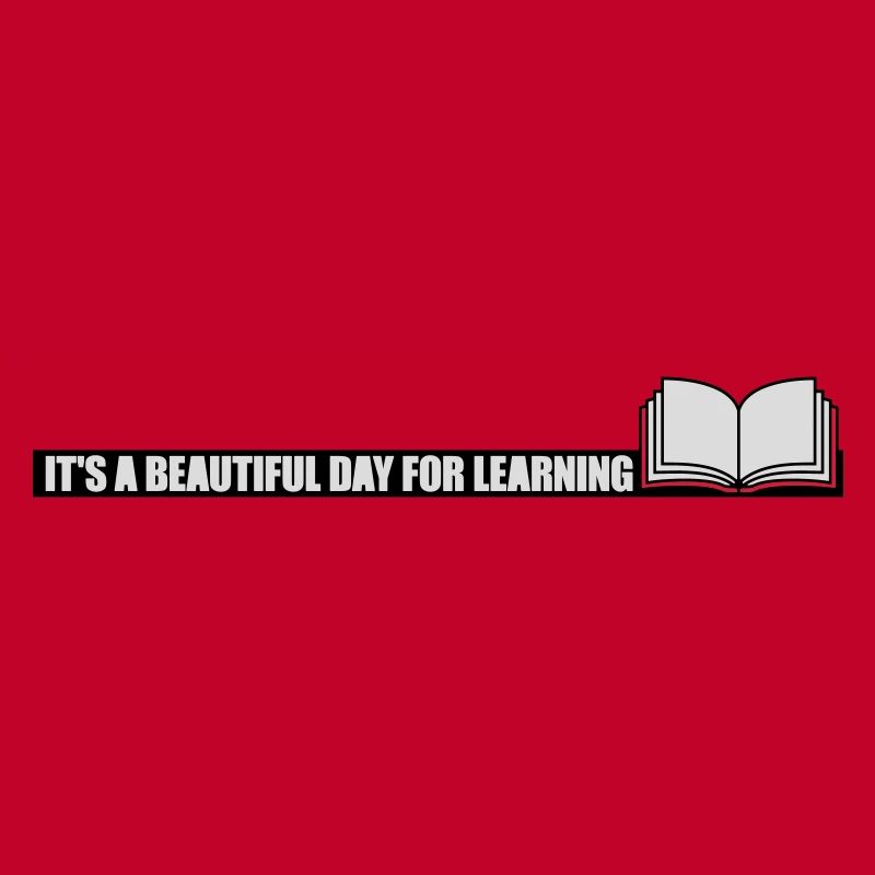 beautiful day for learning