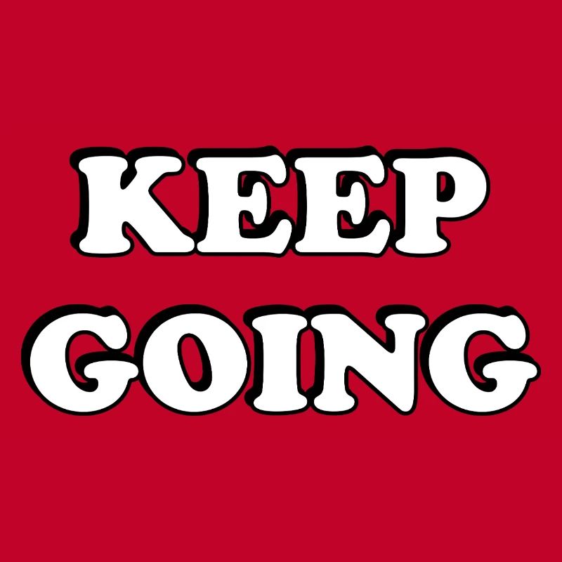 Keep Going Bold Typography