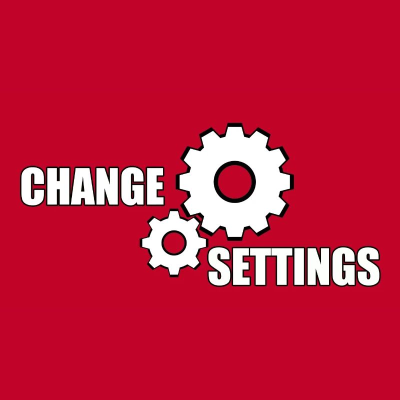 CHANGE SETTINGS
