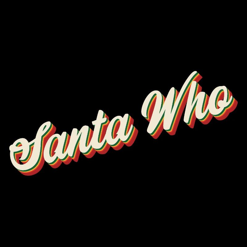 Santa Who Christmas Design