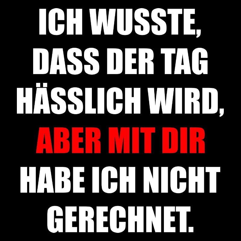Ich wusste Dass Der Tag Hässlich Wird Fun Geschenk