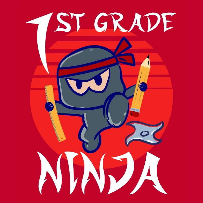 1st Grade Ninja School Beginner First Grader