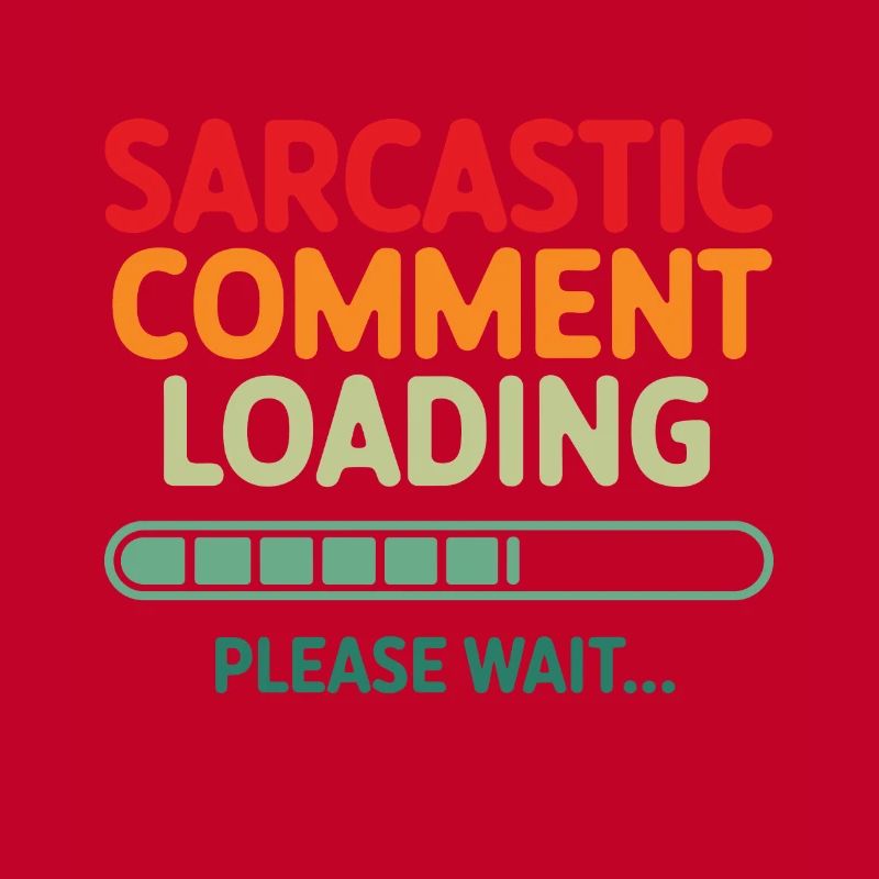 Sarkastischer Kommentar wird geladen bitte warten Programmierer