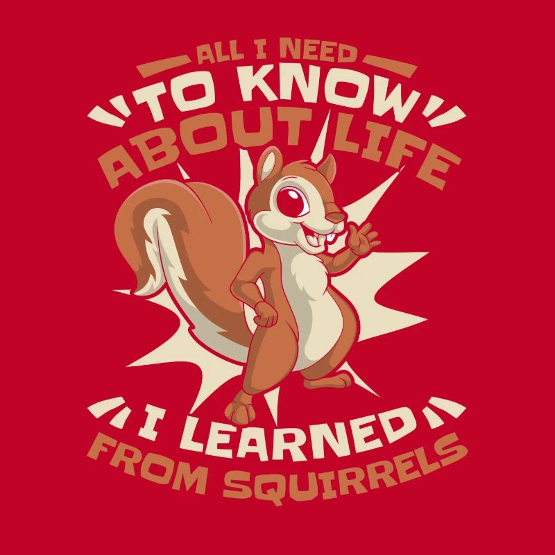 I learned from Squirrels Squirrel Fox Squirrel