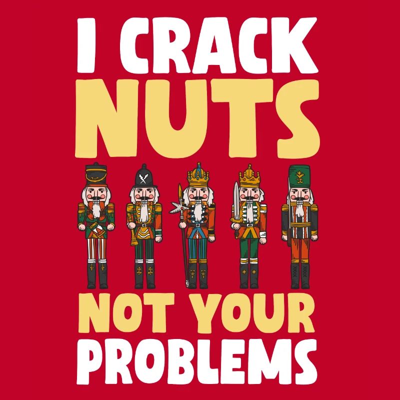 Nutcracker Saying