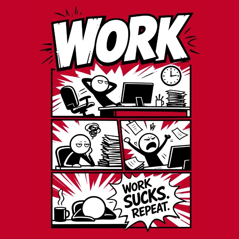 Work Sucks Repeat Comic