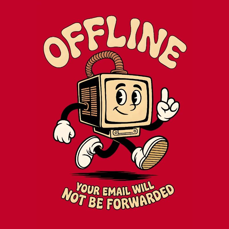 Offline your Email will not be forwarded