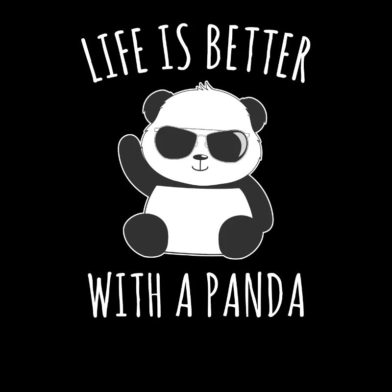 Life Is Better Withe a Panda Bamboo Bear Panda Bear