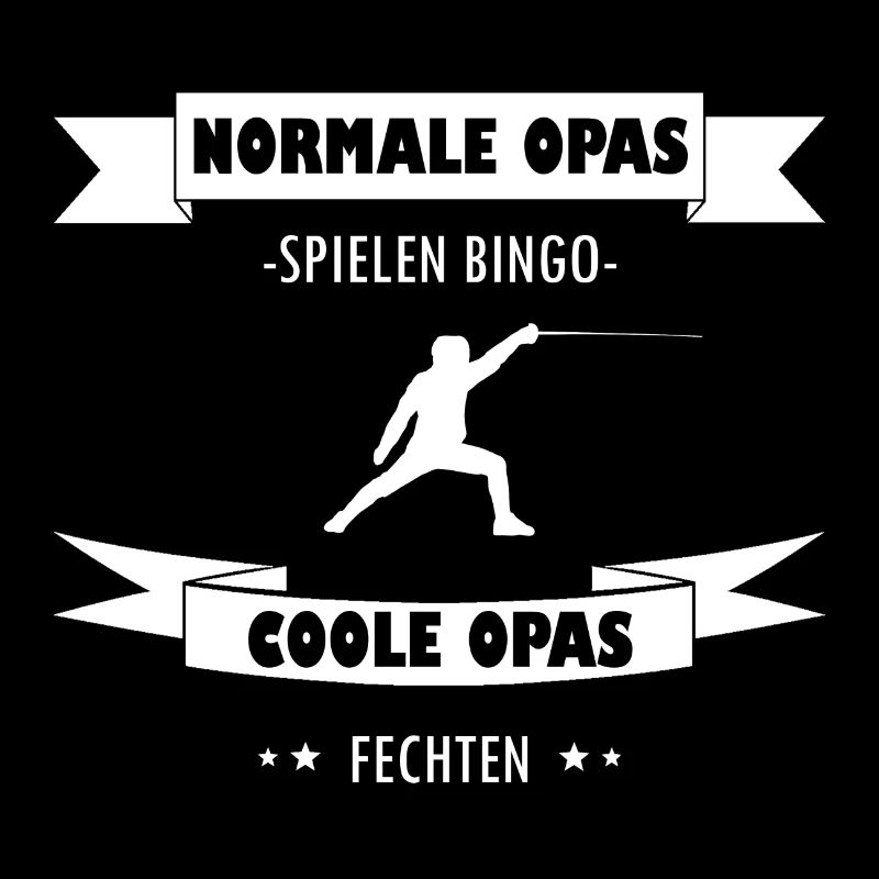 Fechten Opa Spruch