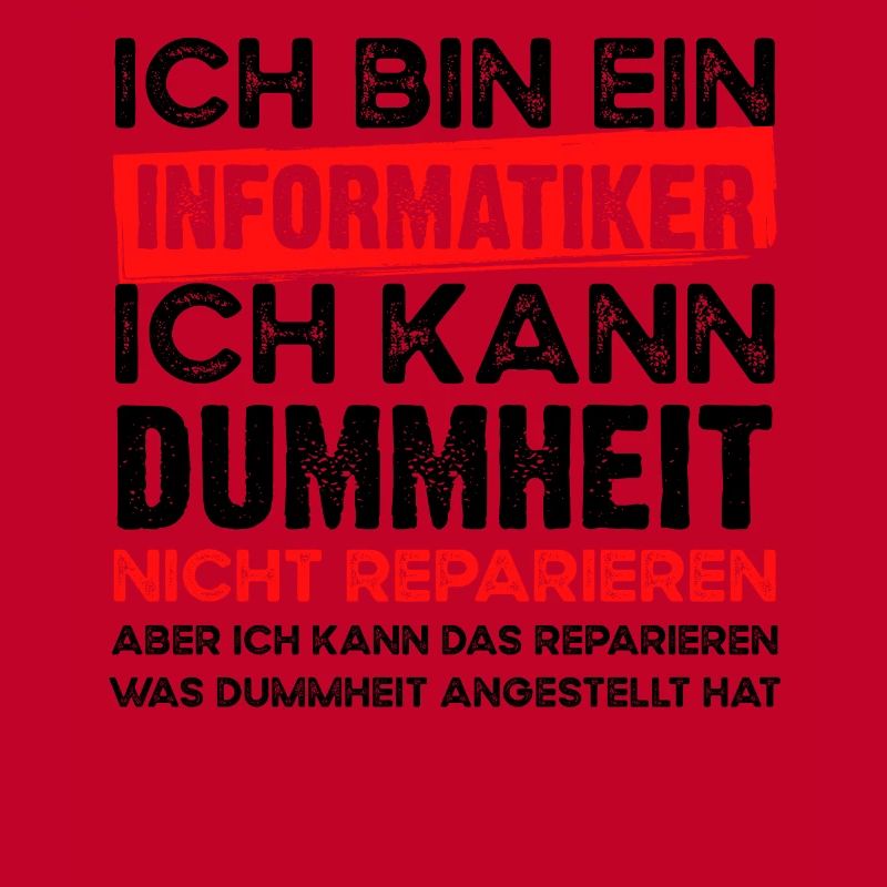 Informatiker Humor lustiger Spruch IT-Berater