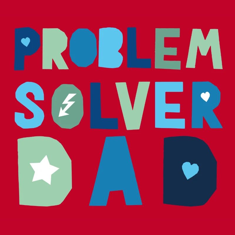 Problem Solver Dad