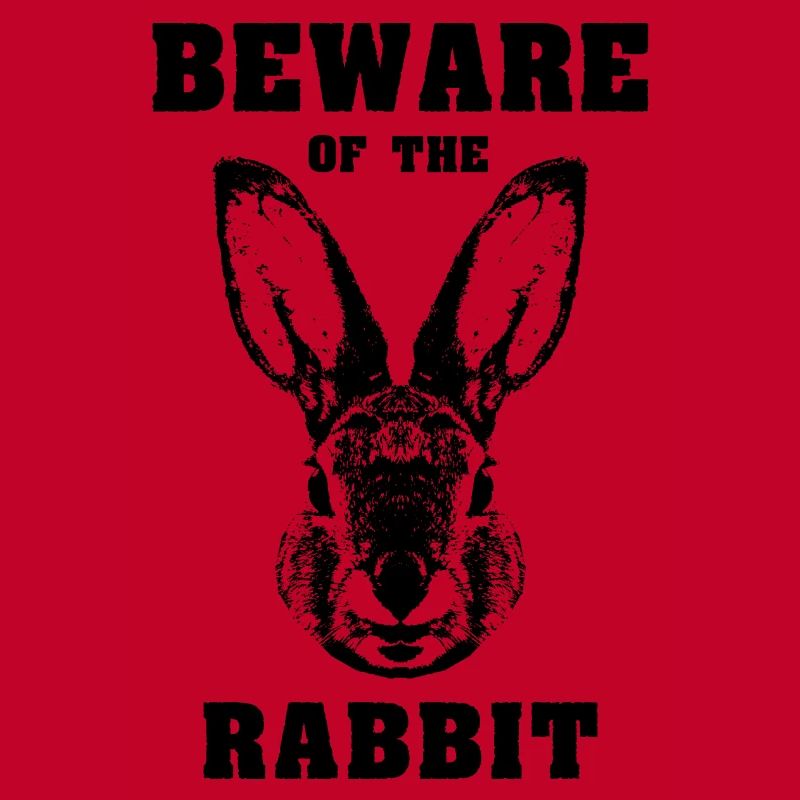 Caution rabbit rabbit