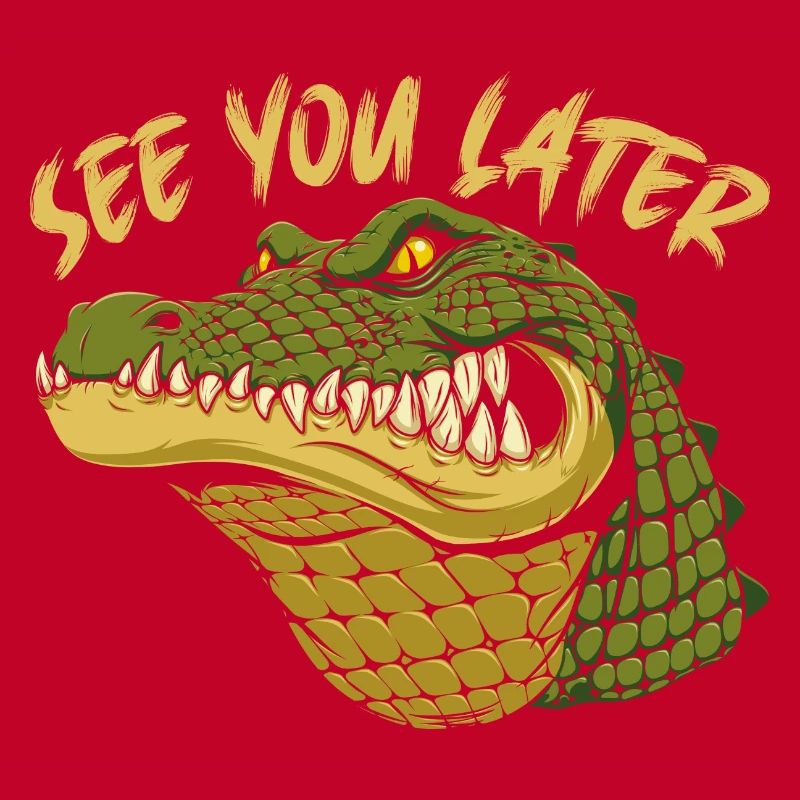 Sehe Dich später mit Alligator