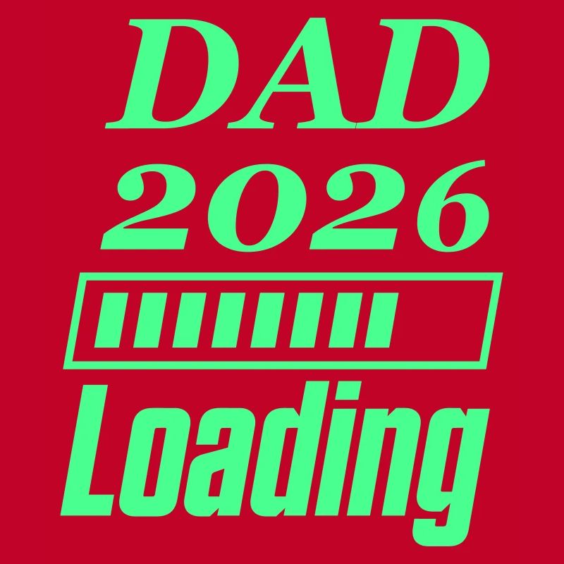 Dad 2026 Loading