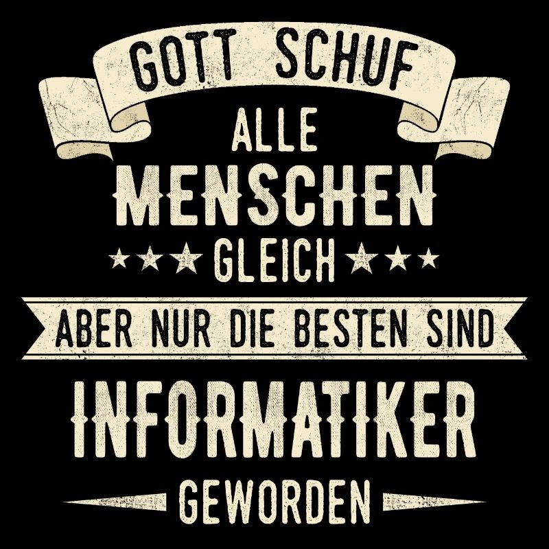 Informatiker Programmierer Informatik Spruch