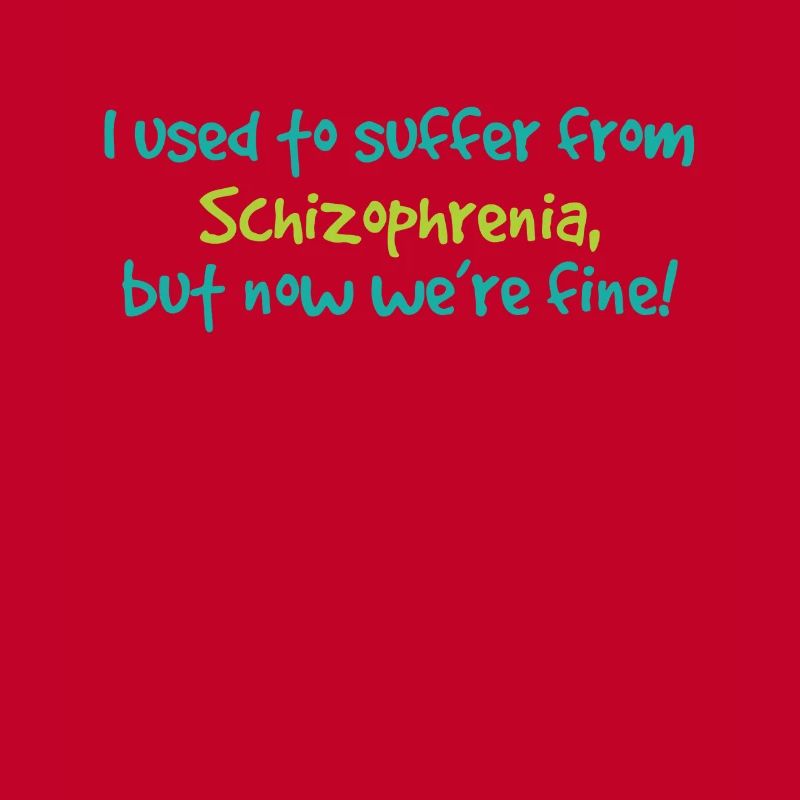 Sensibilisation à la schizophrénie TShirt Design J’avais l’habitude de