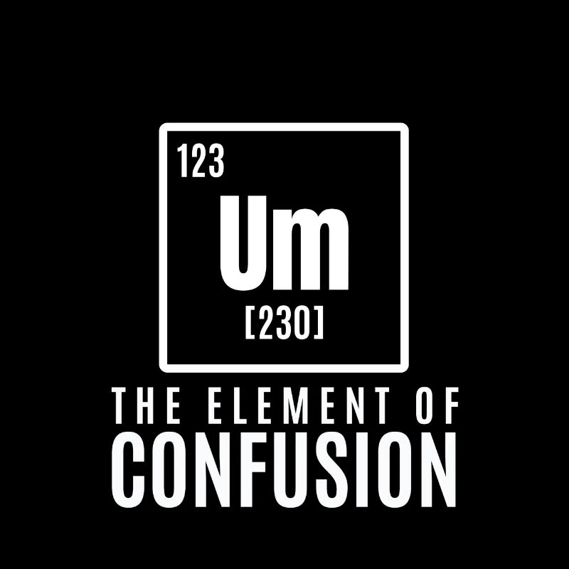 um element Cool & Confusing T-Shirt Design Die