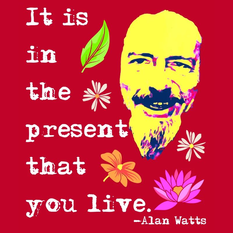 C’est dans le présent que vous vivez | Alan Watts