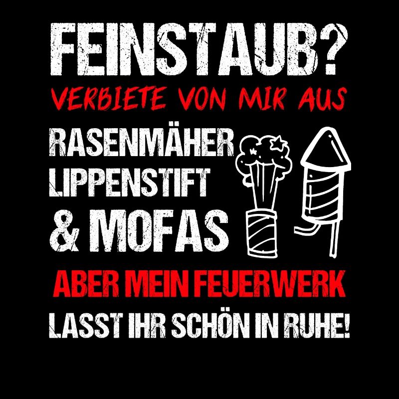 Pyro Feuerwerker Sprüche Geschenk