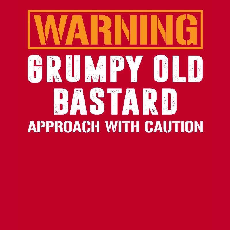 Avertissement Grumpy Old Bastard T Shirt Grumpy Bastard