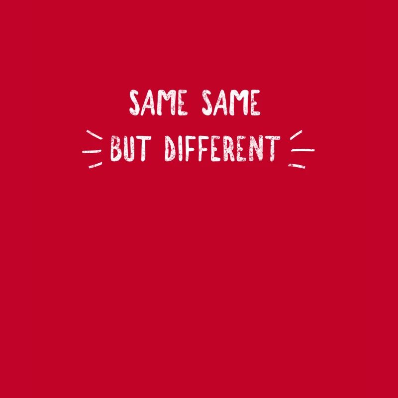 Same Same but different