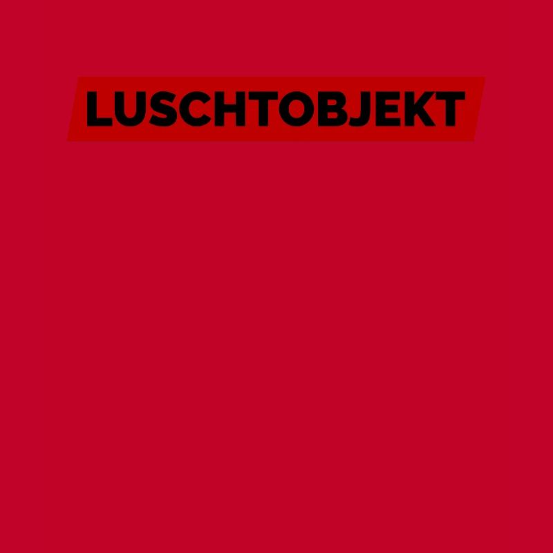Ich Bin Ein Luschtobjekt - Lustobjekt der Begierde