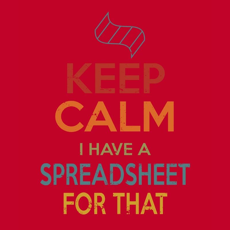 Keep Calm Spreadsheet
