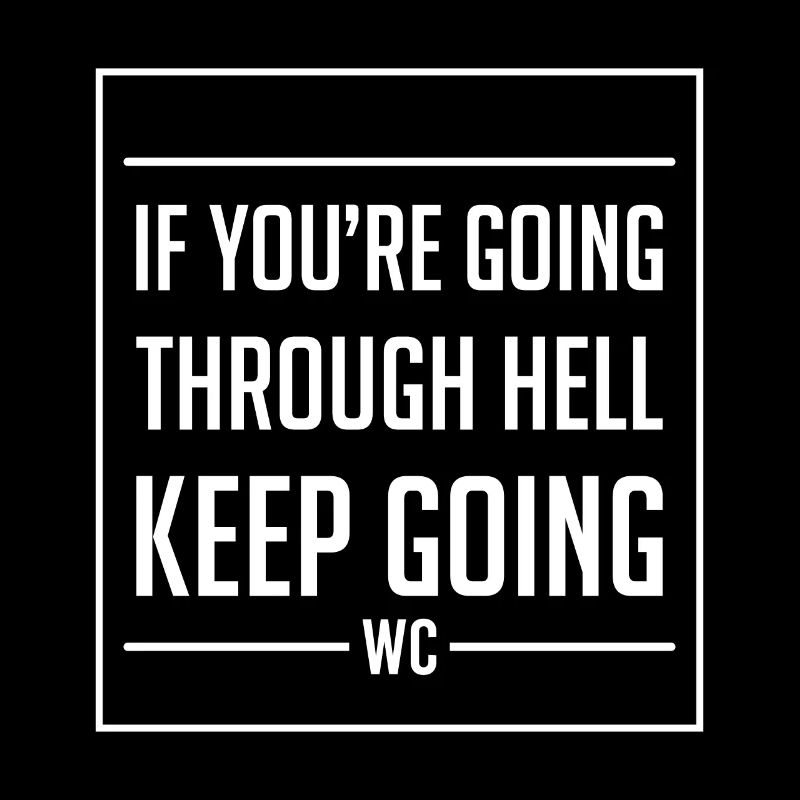 Inspiring - If You're Going Through Hell Keep