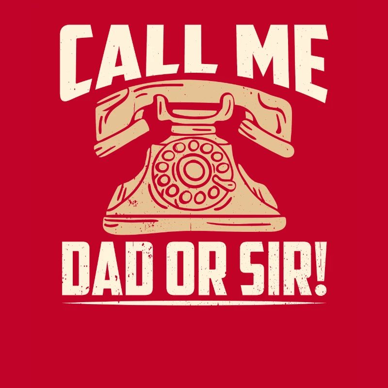 Nenn Mich Papa Oder Sir Vater Vater Tag Papi