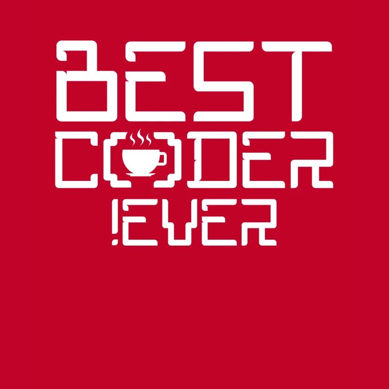 Best Programmer Ever Code Coding Coder