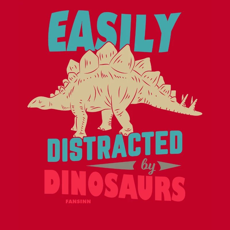 Easily Distracted By Dinosaurs