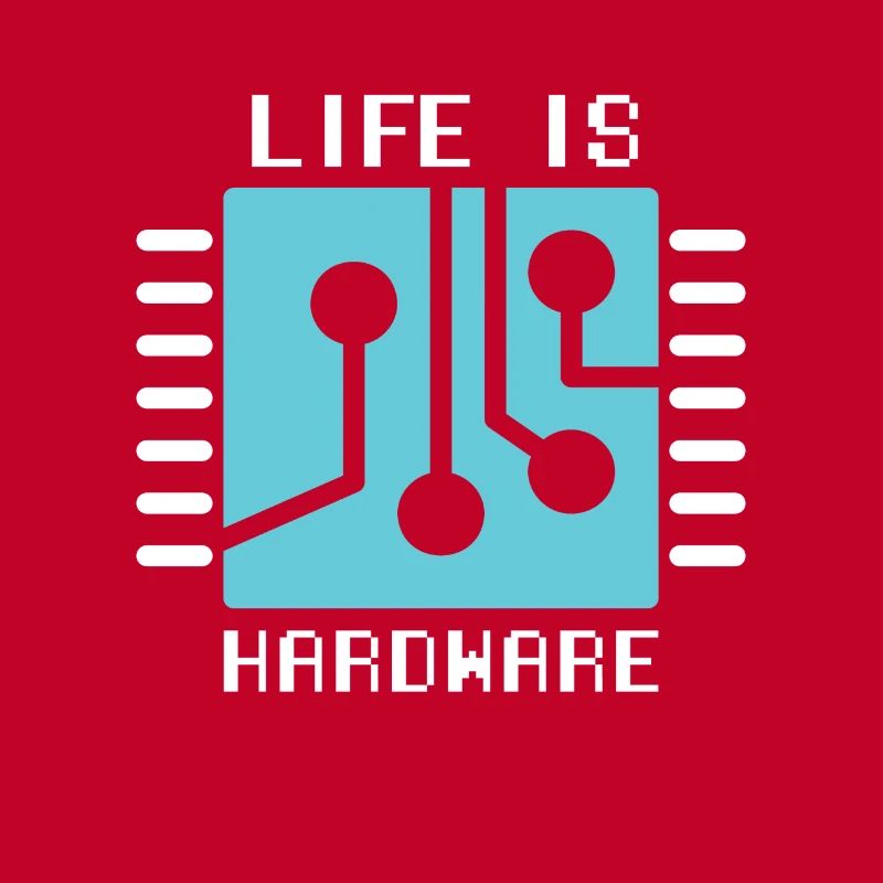 Life Is Hardware Informatiker Hack Coder