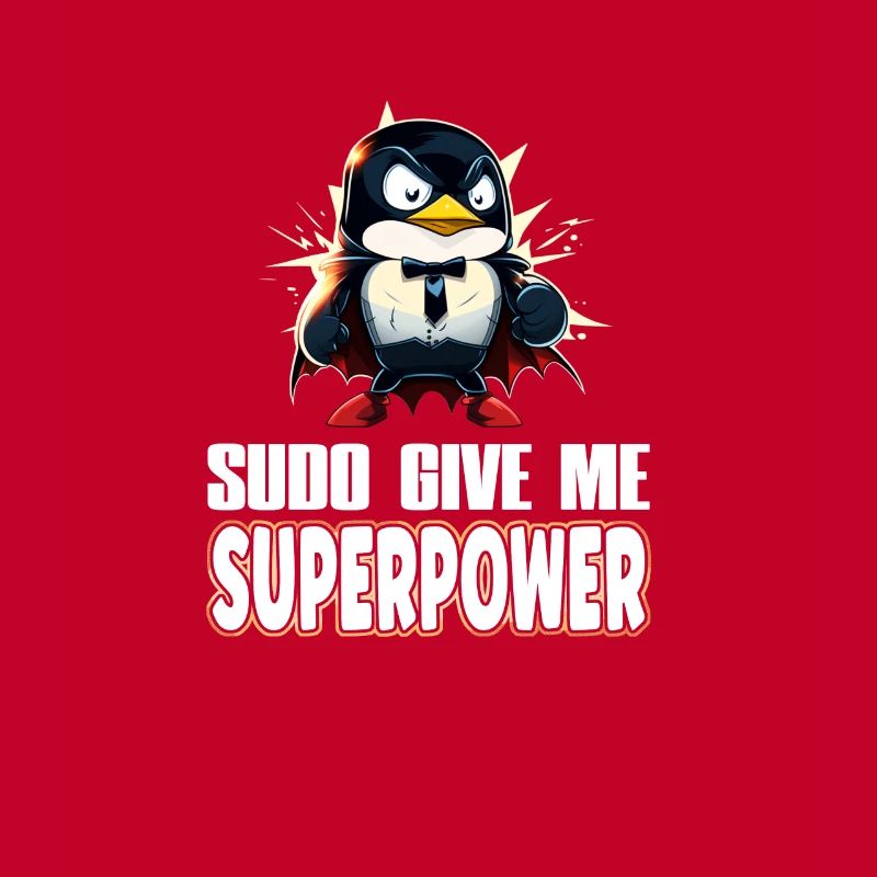Linux Sudo Superpower Tux Superhero Penguin
