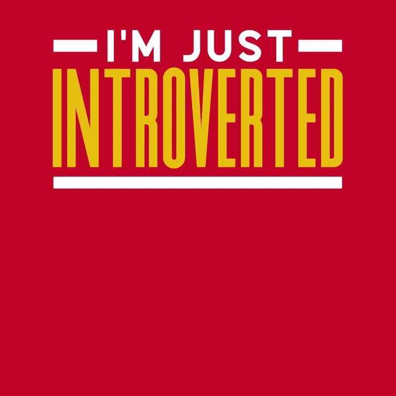 Ich Bin Einfach Introvertiert Introvertierter