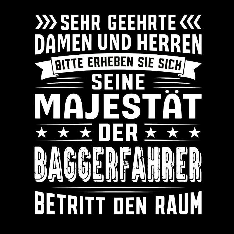 Baggerfahrer Geburtstag Baggerfahrer Sprüche