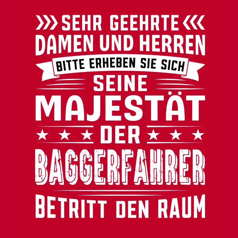 Baggerfahrer Geburtstag Baggerfahrer Sprüche