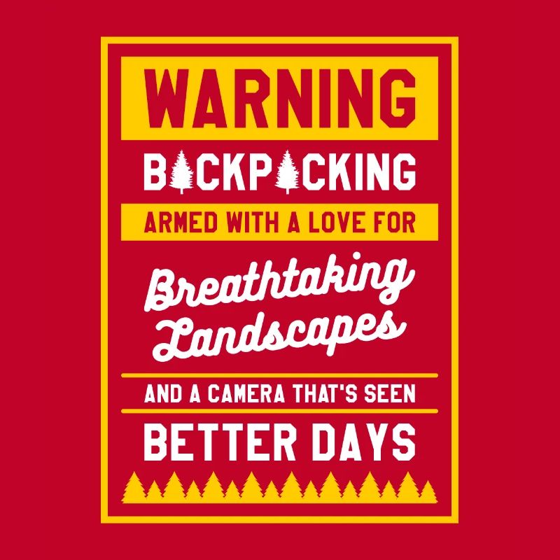 Warnung Backpacking bewaffnet mit einer Liebe zu