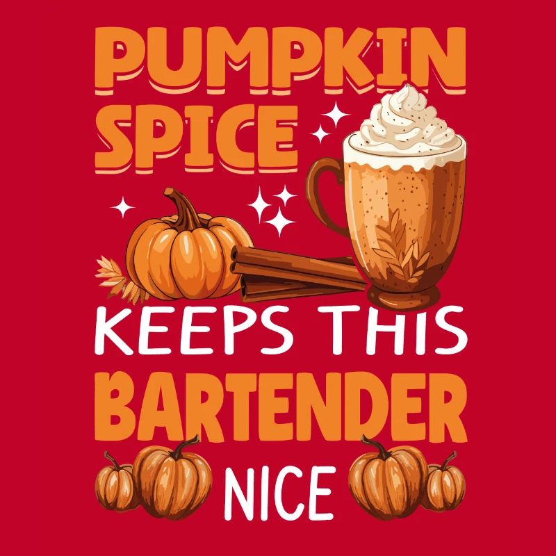 Cool Pumpkin Spice Keeps This bartender Nice