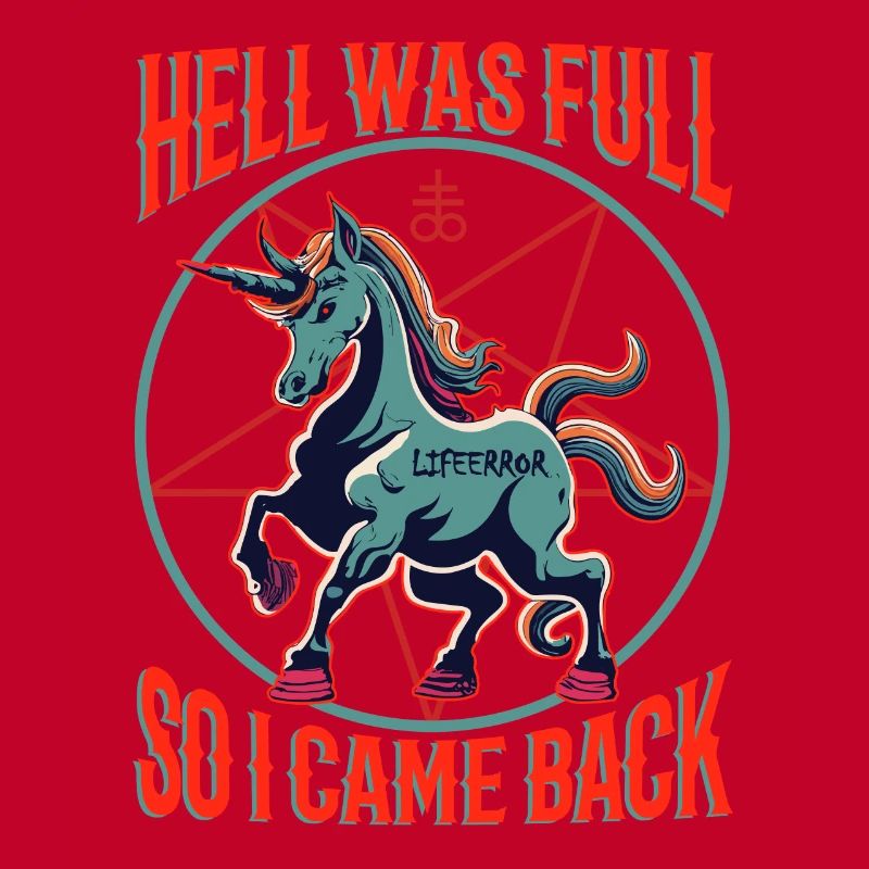 Hell Was Full So I Came Back - Lifeerror