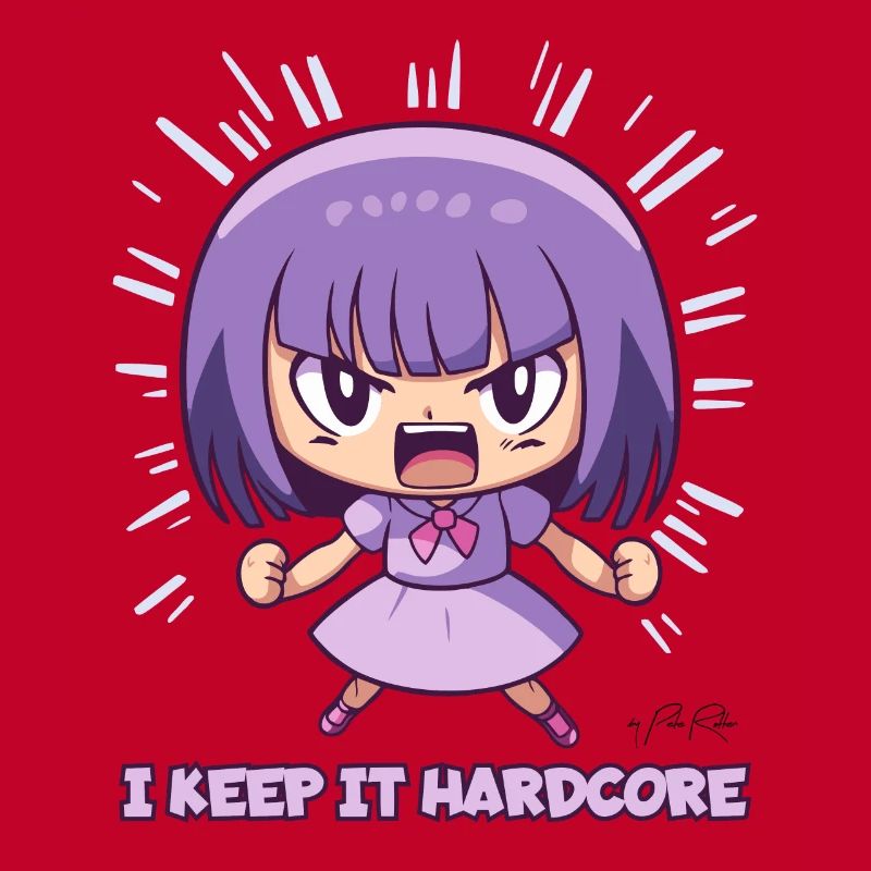 Das "Keep it Hardcore" Anime-Mädchen