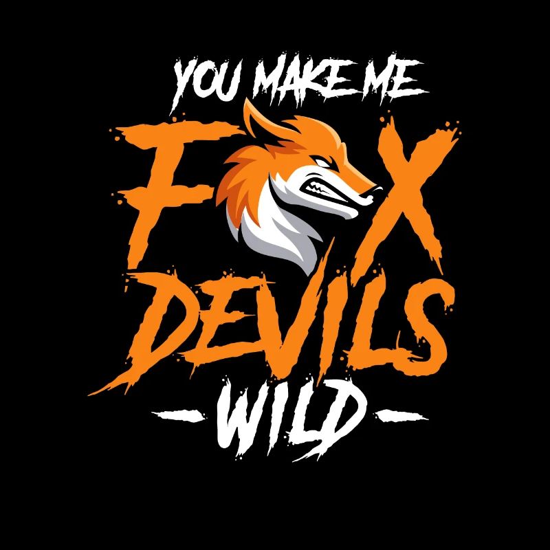 You make me fox Devils wild