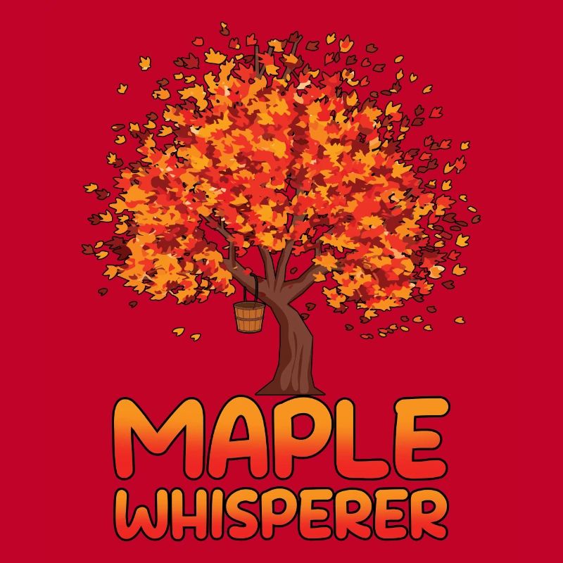 Maple Whisperer Tapping Maple Tree Maple Leaf