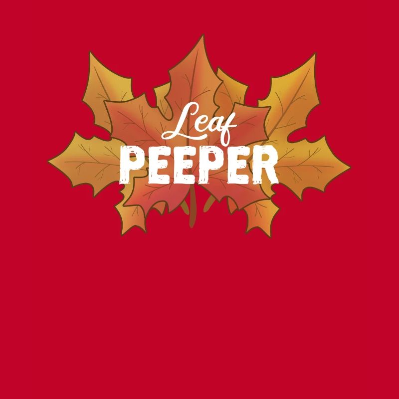 Leaf Peeper Maple Foliage Leaf Peeping