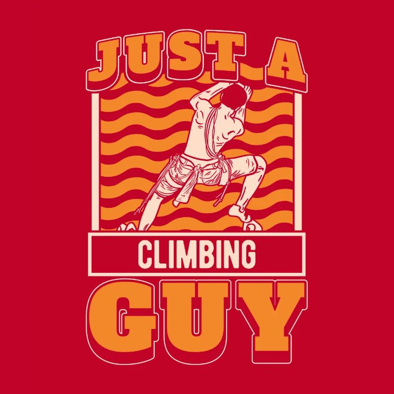 Klettern Kletterer Just A Climbing Guy