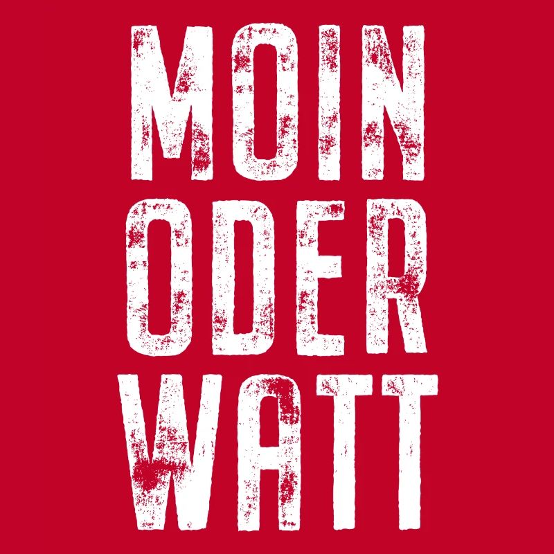 Moin Oder Watt Ruhrgebiet Ruhrpott Hamburg Moin