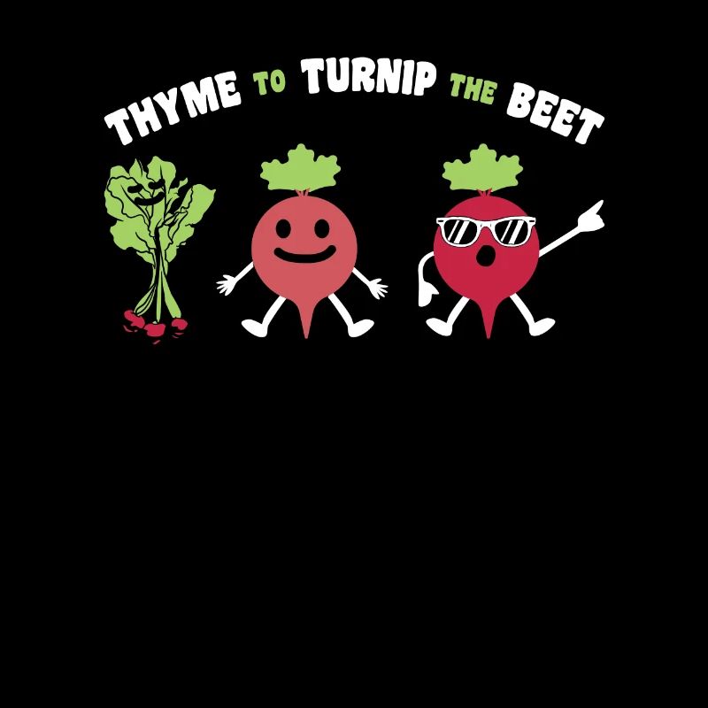 Thyme To Turnip The Beet Beets Beetroot Gift