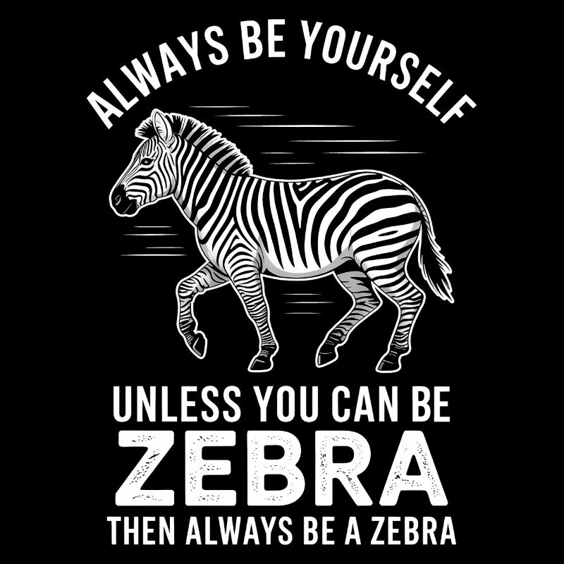 Zebra Saying Funny Zebra Gift