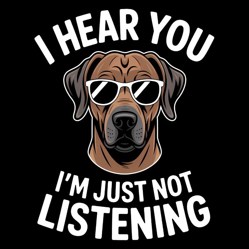 Rhodesian Ridgeback Sayings Funny Dog Gift