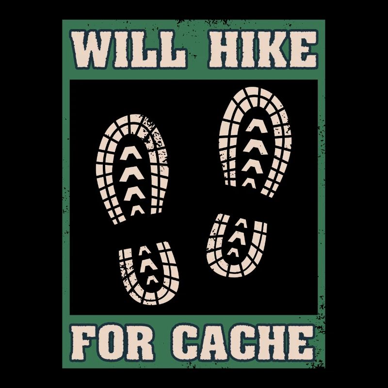 Will Hike For Cache Geocaching Graphic